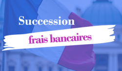 Succession : le Conseil Constitutionnel censure en partie la loi encadrant les frais bancaires  